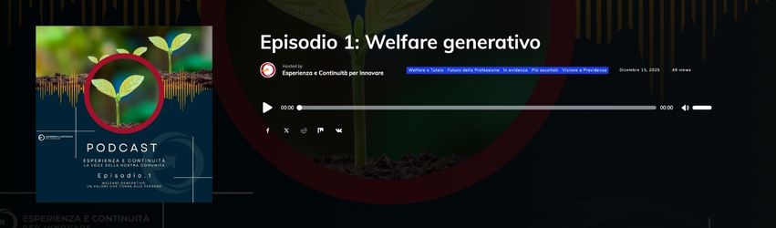 Esperienza e Continuità per Innovare - Episodio 1 Podcast la voce della nostra comunità